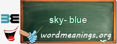 WordMeaning blackboard for sky-blue